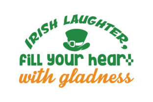Download Irish Laughter Fill Your Heart with Gladness - Fill Collection